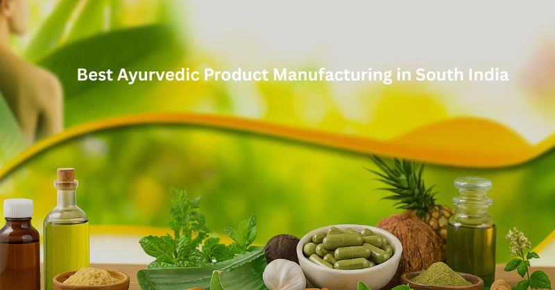 Best-Ayurvedic-Product-Manufacturing-in-South-India